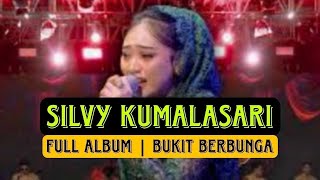 Kumpulan Lagu Dangdut Lawas Silvy Kumalasari Full Album | Nostalgia Jadul Original | Bukit Berbunga