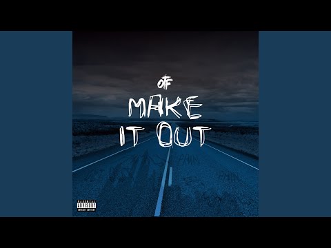 Make It Out
