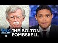 John Bolton and Lev Parnas Throw a Wrench in Trump’s Defense | The Daily Show