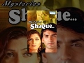 Mysteries - Shaque - Hindi Full Movie - Dhananjay Chauhan, Janki Shah - Hit Hindi Movie