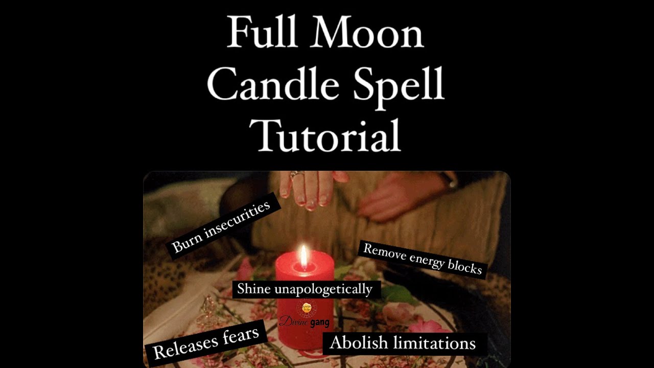 Full Moon Candle Spell Tutorial - YouTube