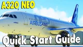 A320 NEO Quick Start Turtorial | Easy Begginers Guide | Microsoft Flight Simulator 2020