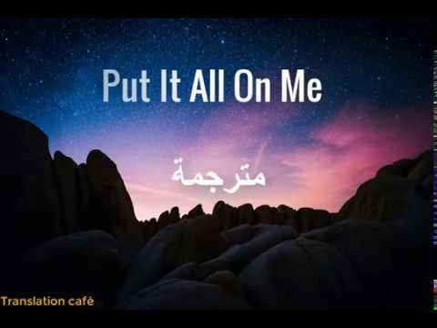Ed Sheeran & Ella Mai - Put It All On Me (مترجمة)