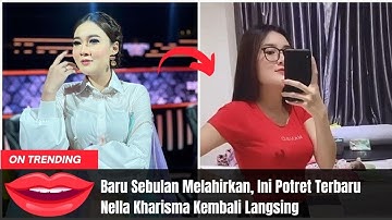 Kembali Langsing Seperti Masih Perawan, Ini 6 Potret Terbaru Nella Kharisma Lambe Gibah
