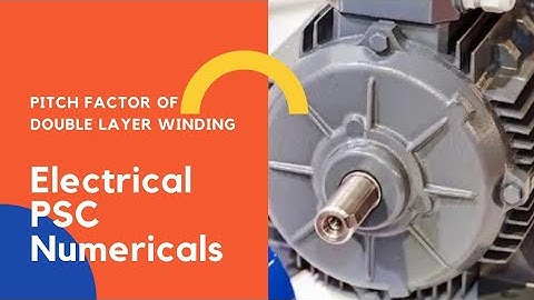 Pitch factor-double layer winding