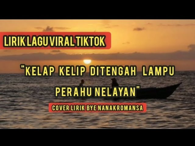 Lirik lagu kelap kelip lampu di tengah laut