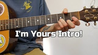 I&#39;m Yours- Intro (guitar lesson)