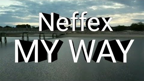 NEFFEX - My Way (Copyright Free) Music Video hip hop