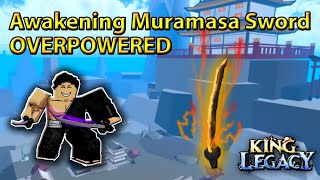 King Legacy Sea Beast Hunting Full Awakening Muramasa And Its