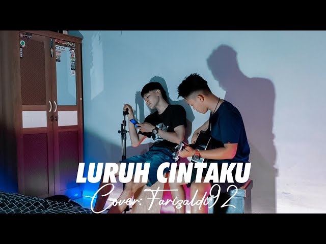 LURUH CINTAKU - SONIA - COVER FARIZALDI X JUNED ANGGARA class=