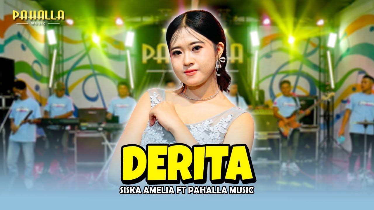 DERITA | Siska Amelia | Pahalla Music Official
