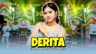 Download Lagu DERITA | Siska Amelia | Pahalla Music Official MP3