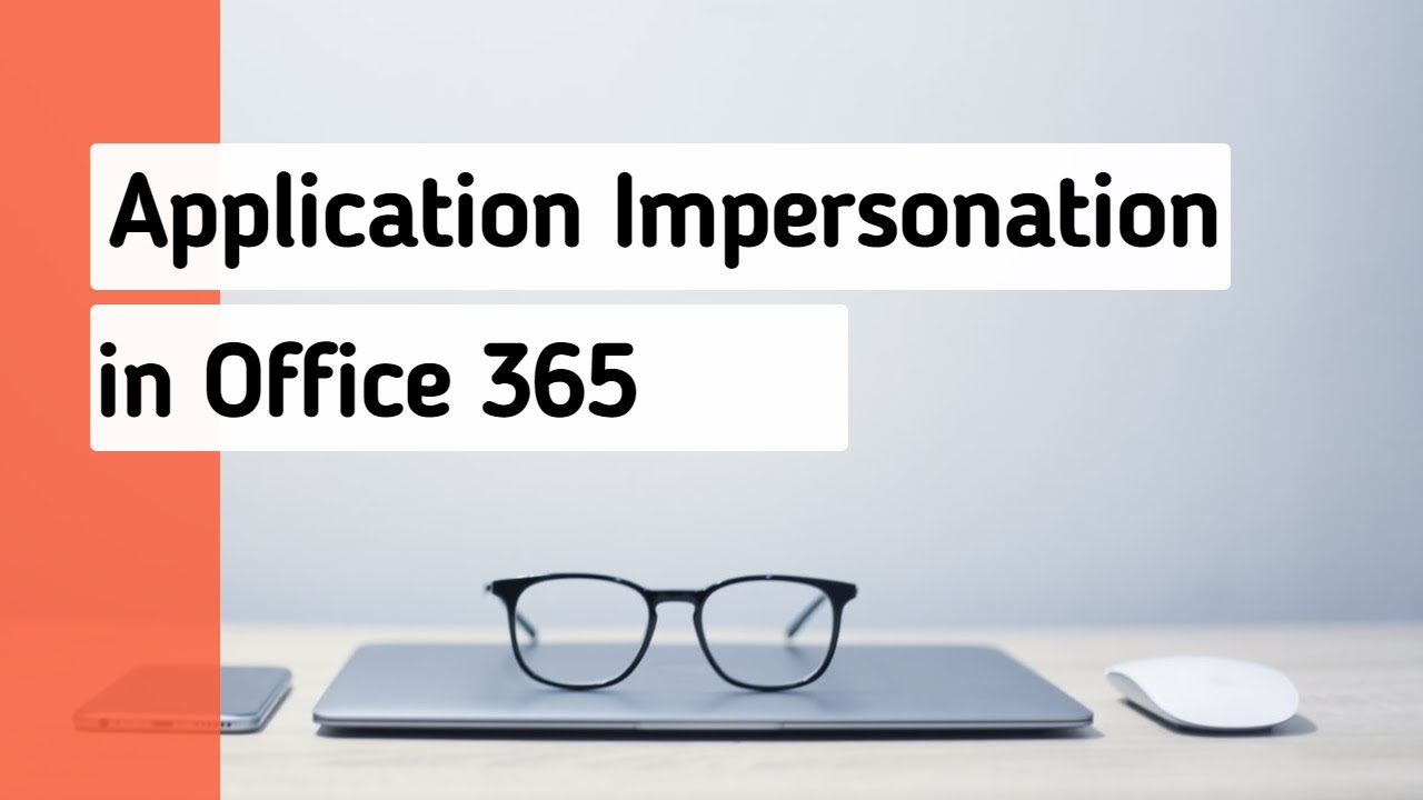 Application Impersonation Assigning Mailbox Impersonation Role In Application impersonation assigning mailbox impersonation role in