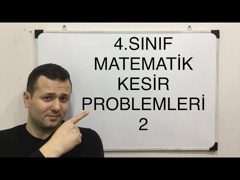 4 SINIF MATEMATİK KESİR PROBLEMLERİ 2 | #kadirhoca