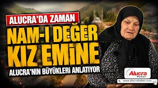 Alucra'da Zaman... Namı Değer Kız Emine | Emine Avcı