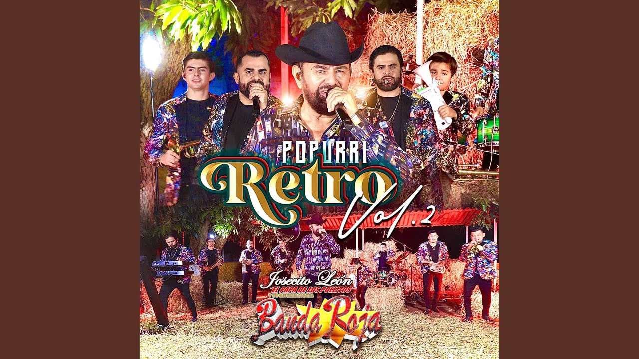 POPURRI RETRO 2 (Que me entierren vivo,100 Kilos de reyna, Entre perico y perico) (En vivo)