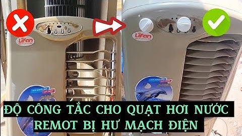 Cách độ công tắc cho quạt hơi nước remot bị hư mạch điện/Tiên Tiến Audio