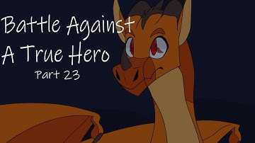 Battle against a true hero //M.A.P. Part 23// Flash warning// Thank you for 300+ followers!!!