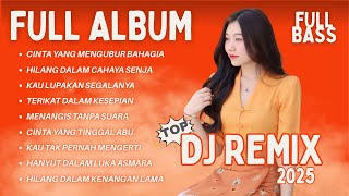 Download Lagu FULL ALBUM DJ DANGDUT REMIX TERBARU 2025 | LAGU REMIX VIRAL FULL BASS NONSTOP MP3