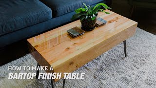How To Make a Bartop Finish Table