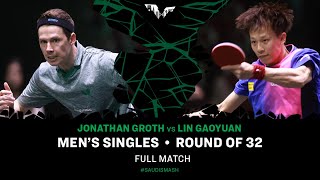 FULL MATCH | Jonathan GROTH vs LIN Gaoyuan | MS R32 | #SaudiSmash 2024