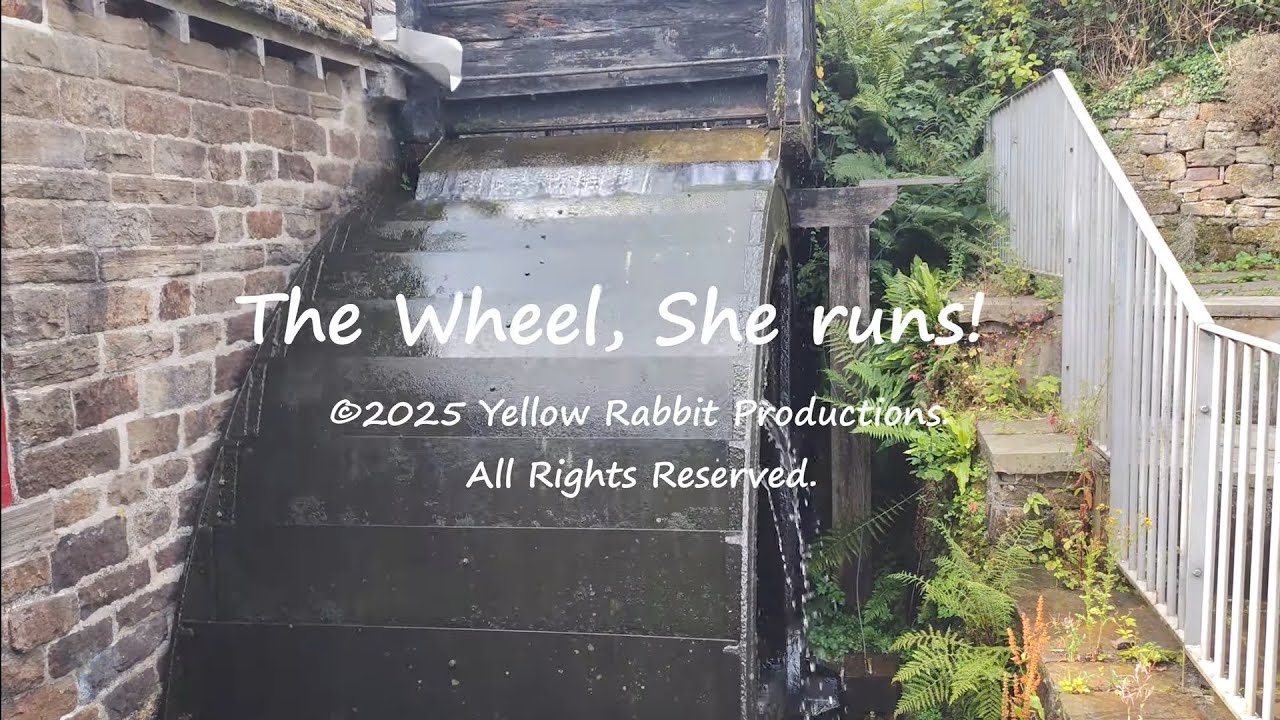 Porter Valley Summer Journal Episode 7 The Wheel, she runs! 