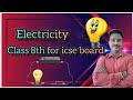 Electricity for class 8 th.