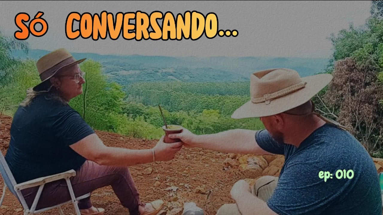 Uma conversa sem pressa no rancho - ep: 010 - YouTube