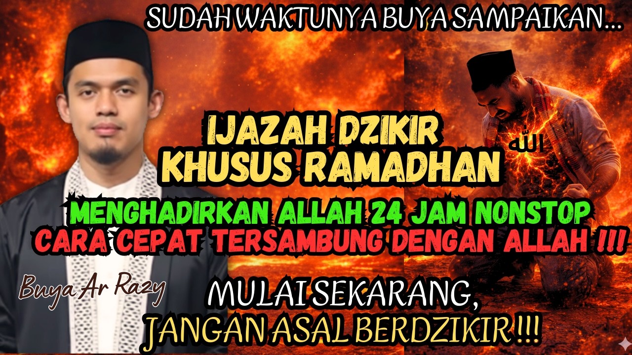 BUYA IJAZAHKAN ZIKIR TERTINGGI ‼️ MENGOLAH RASA MENGHADIRKAN ALLAH 24 JAM #buyaarrazyhasyim