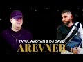 Dj Davo ft. Tatul Avoyan - Arevner