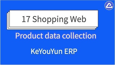 17web, Web Scraper, Free Web Scraping product data-  KeYouYun,Global dropshipping software