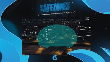 [STANDALONE] [FIVEM] ADVANCED SAFEZONE