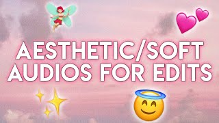 AESTHETIC/SOFT AUDIOS FOR EDITS YOU NEED screenshot 1