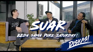 Diskas Episode 15 : SUAR - JANGAN SAMAIN DENGAN PURE SATURDAY!