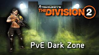The PvE Dark Zone surprised me! | The Division 2 Y8S2