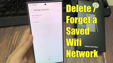 Galaxy S24/S24+/Ultra: How to Delete / Forget a Saved Wifi Network