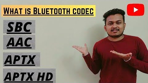 WHAT IS BLUETOOTH CODEC ??SBC , AAC , APTX , APTX HD ?? DETAIL INFORMATION