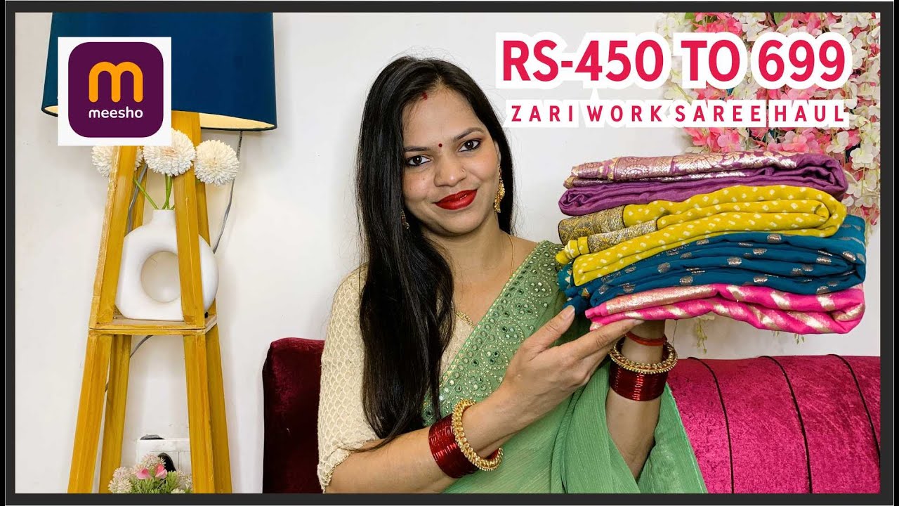 meesho-saree-haul-zari-work-saree-haul-rs-450-to-rs-699-youtube