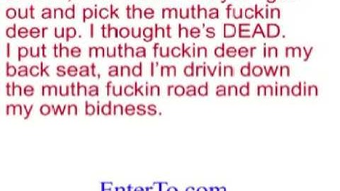 The Guy, The Deer, The Dog, And The Bambulance. Hysterically funny