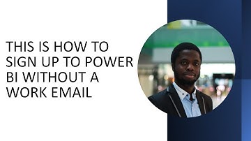 How to Use and Sign-in to Power BI and Power BI Service for Free without work email