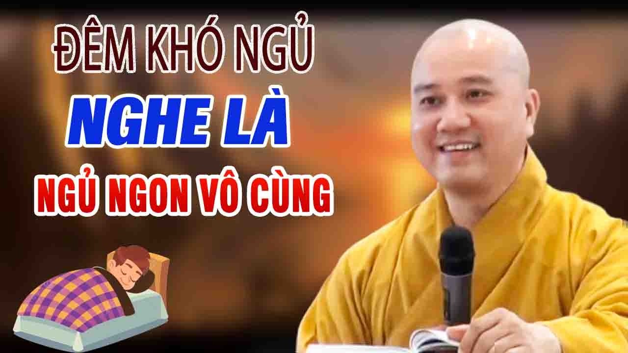 Mỗi Đêm Khó Ngủ Nghe Ít Phút Tâm Hết Khổ Ngủ Rất Ngon