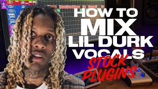 How to MIX Lil Durk Vocals with STOCK Plugins! Pro Tools Mixing Tutorial!