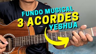 Video thumbnail of "Aprenda esse FUNDO MUSICAL de YESHUA no VIOLÃO (*Fácil*)"