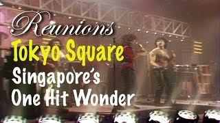 Tokyo Square: Singapore's One Hit Wonder | Reunions | Channel NewsAsia Connect