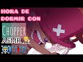 HORA DE DORMIR CON CHOPPER [Sleeping ASMR]