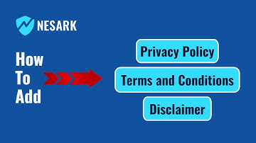 How to create a Privacy Policy,  Terms and Conditions and Disclaimer for your website | Nesark