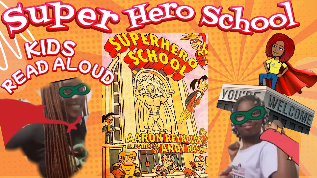 Super Hero School 🦸🏽‍♀️🦸🏻‍♂️🏫 |KIDS READ ALOUD| - YouTube