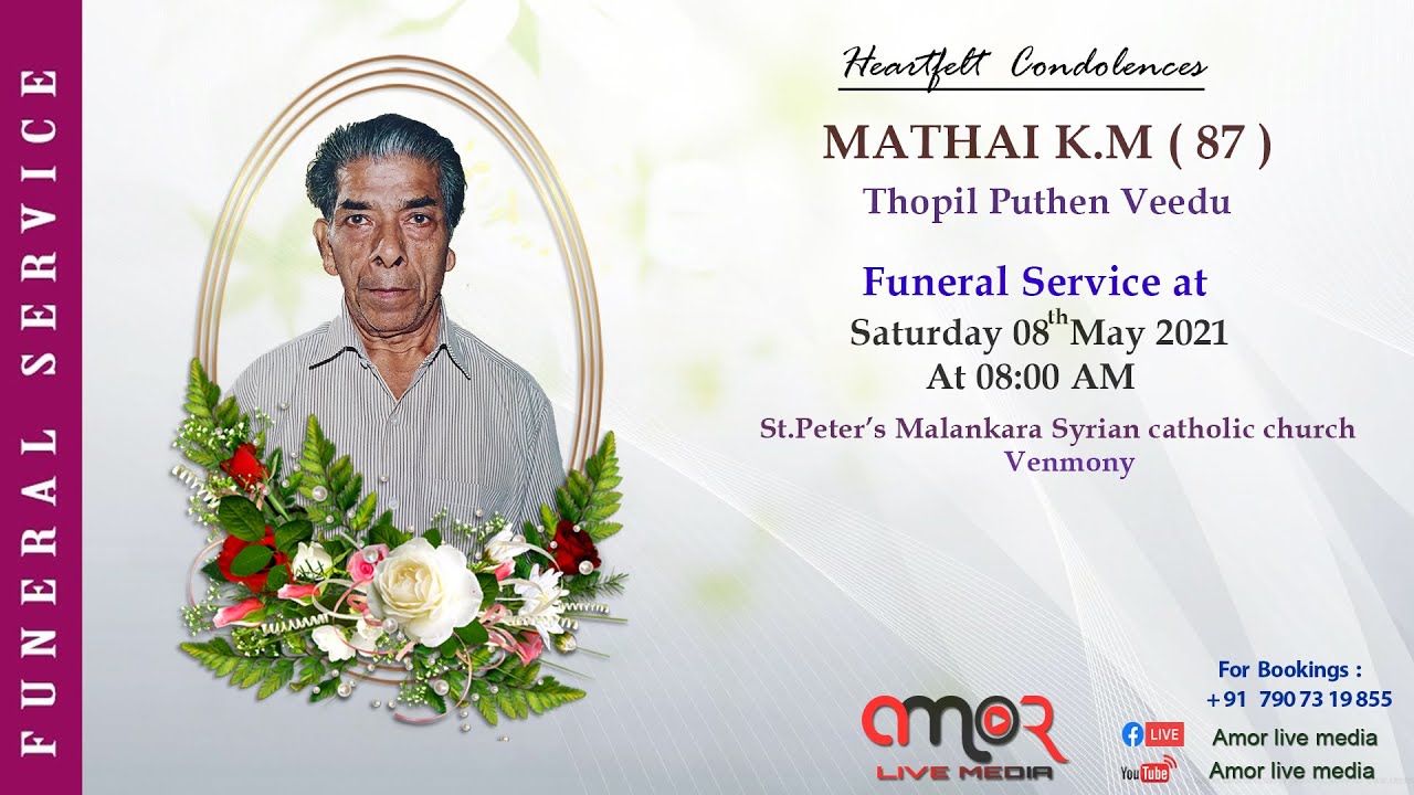 Funeral Service Of Mathai K.M ( 87 ) II Venmony - YouTube
