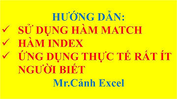 Hướng dẫn sử dụng hàm index và match ứng dụng thực tế