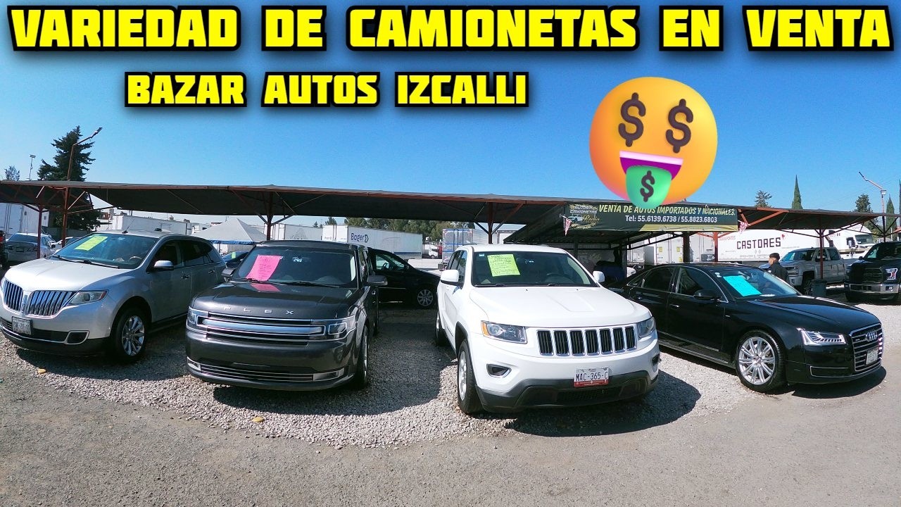 Camionetas IMPORTADAS Grand Cherokee Enclave Ford Flex En Venta Bazar Autos Izcalli